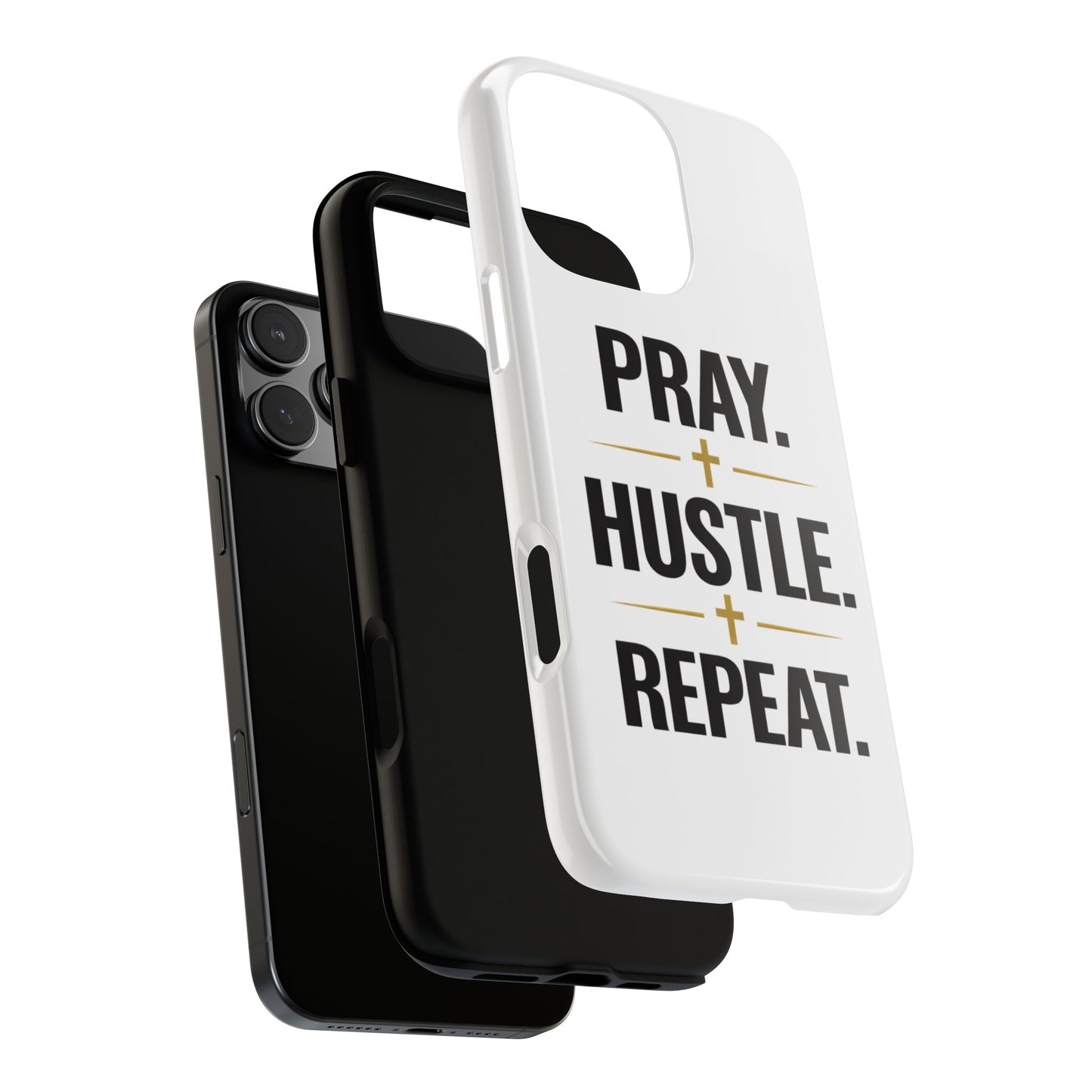 Pray Hustle Repeat Phone Case — Tough Protective Phone Cover
