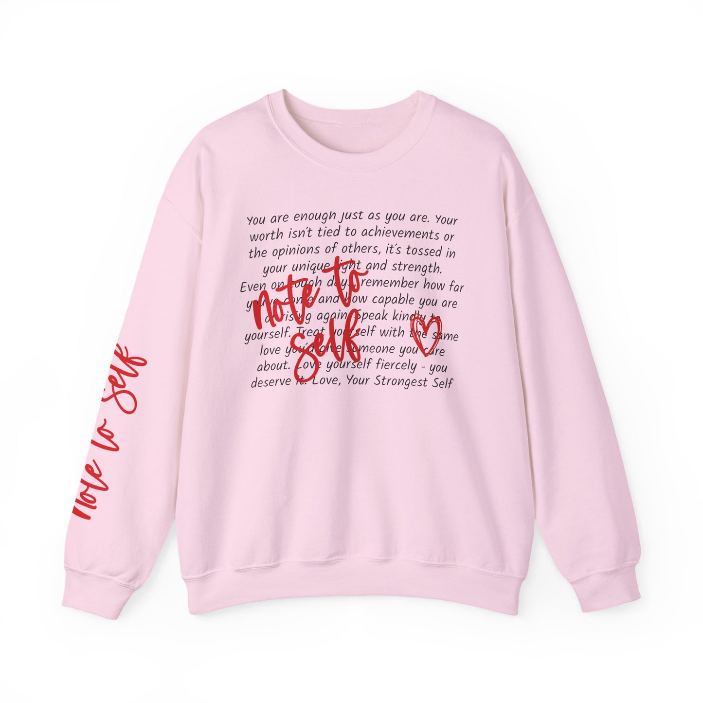 Note to Self. Ladies Soft Crewneck. Strong Message