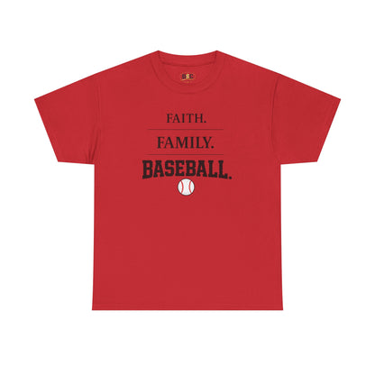 Faith. Family. Baseball. Tee