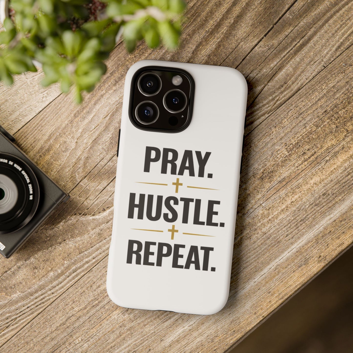 Pray Hustle Repeat Phone Case — Tough Protective Phone Cover