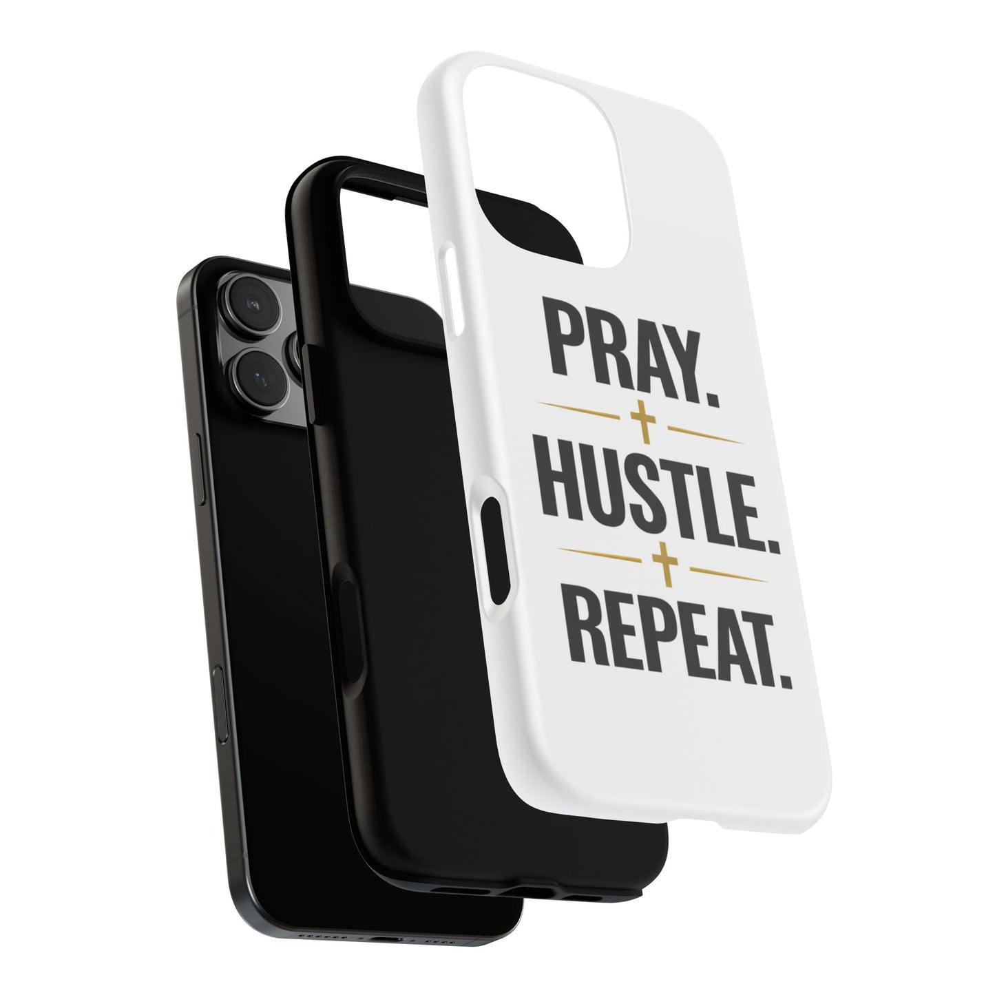 Pray Hustle Repeat Phone Case — Tough Protective Phone Cover