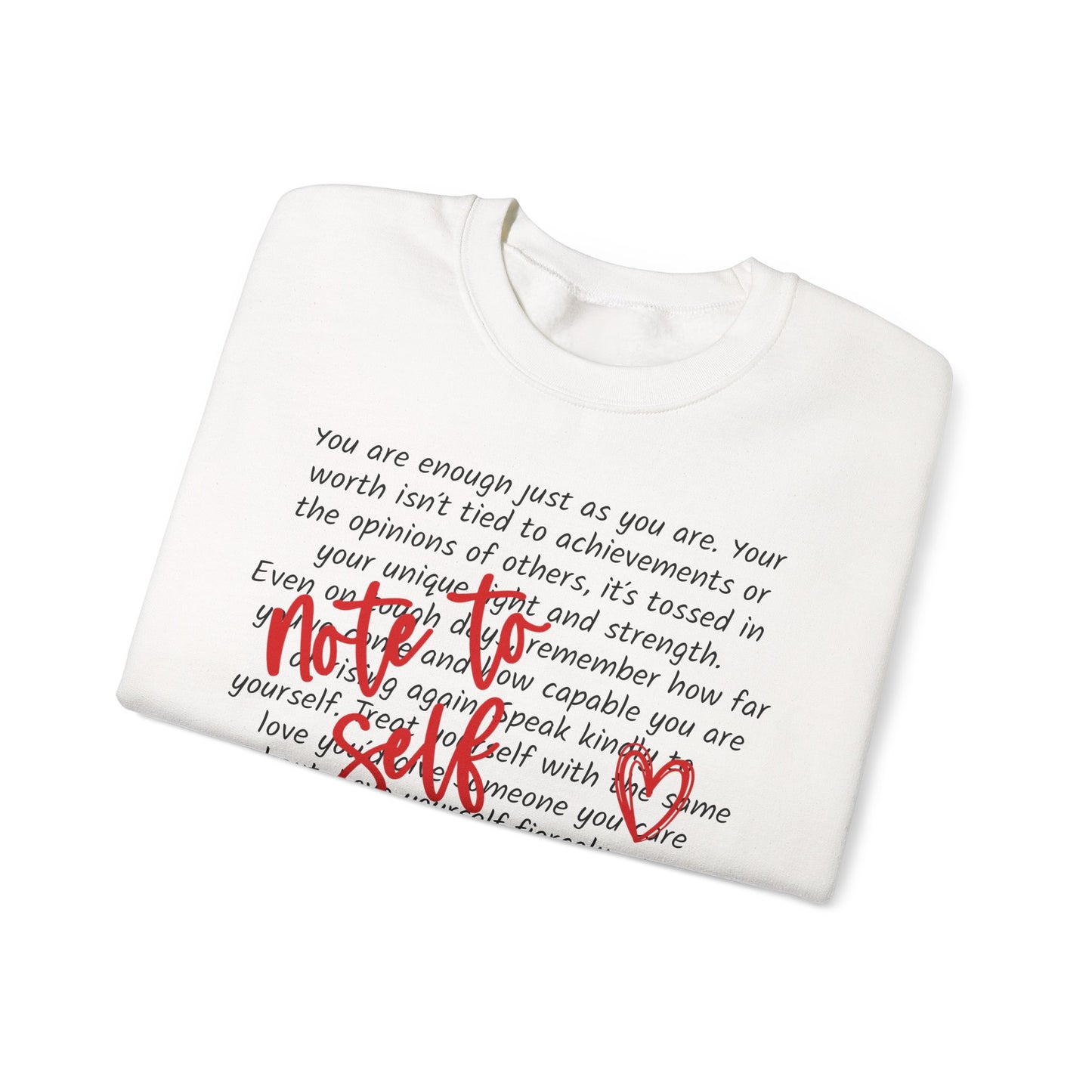 Note to Self. Ladies Soft Crewneck. Strong Message