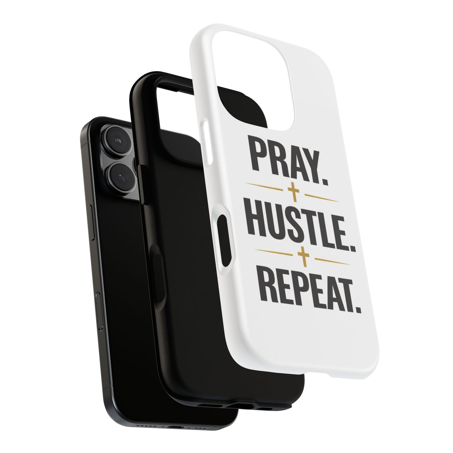 Pray Hustle Repeat Phone Case — Tough Protective Phone Cover