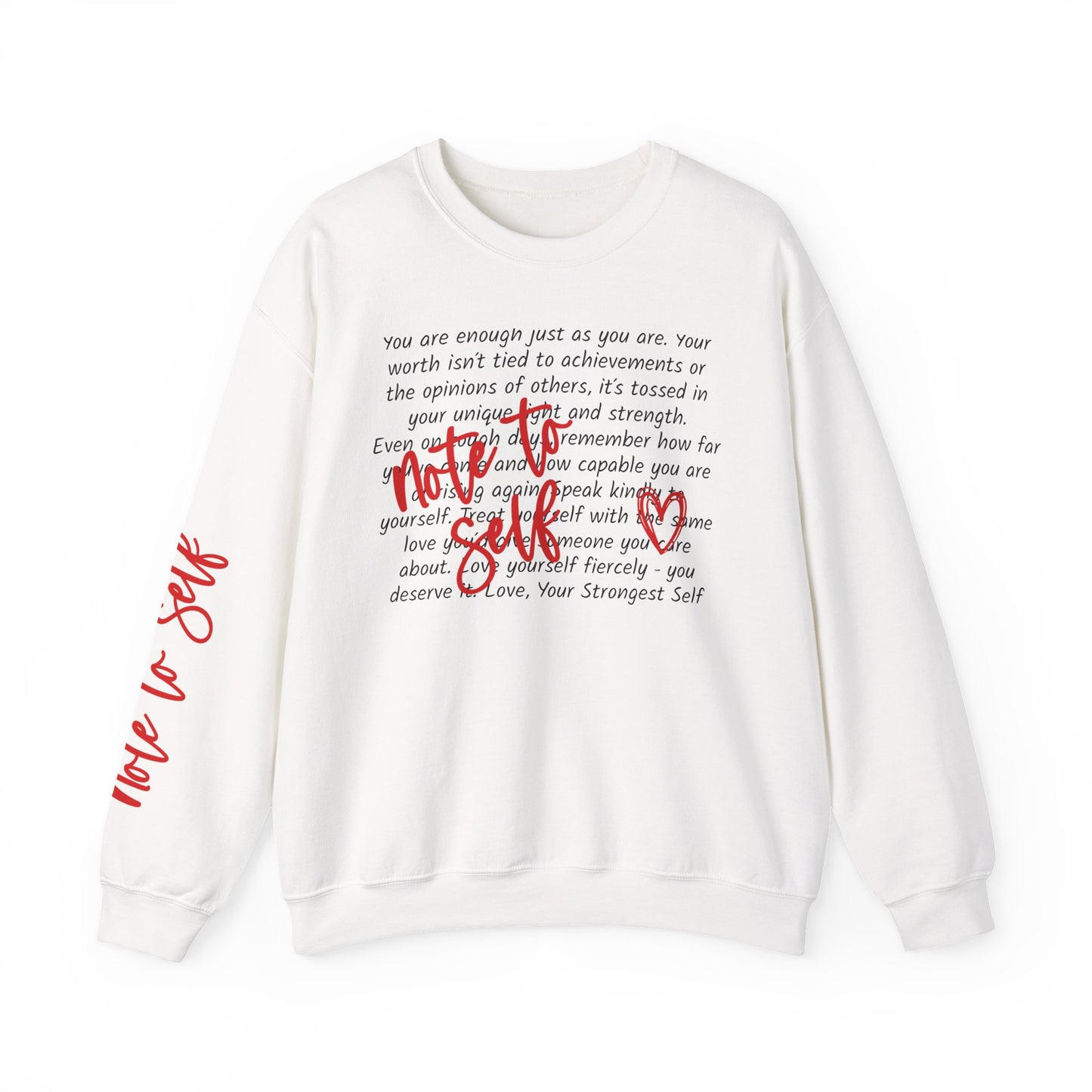 Note to Self. Ladies Soft Crewneck. Strong Message