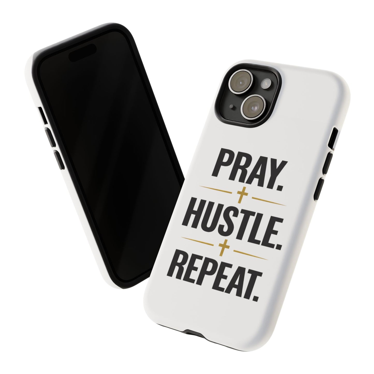 Pray Hustle Repeat Phone Case — Tough Protective Phone Cover