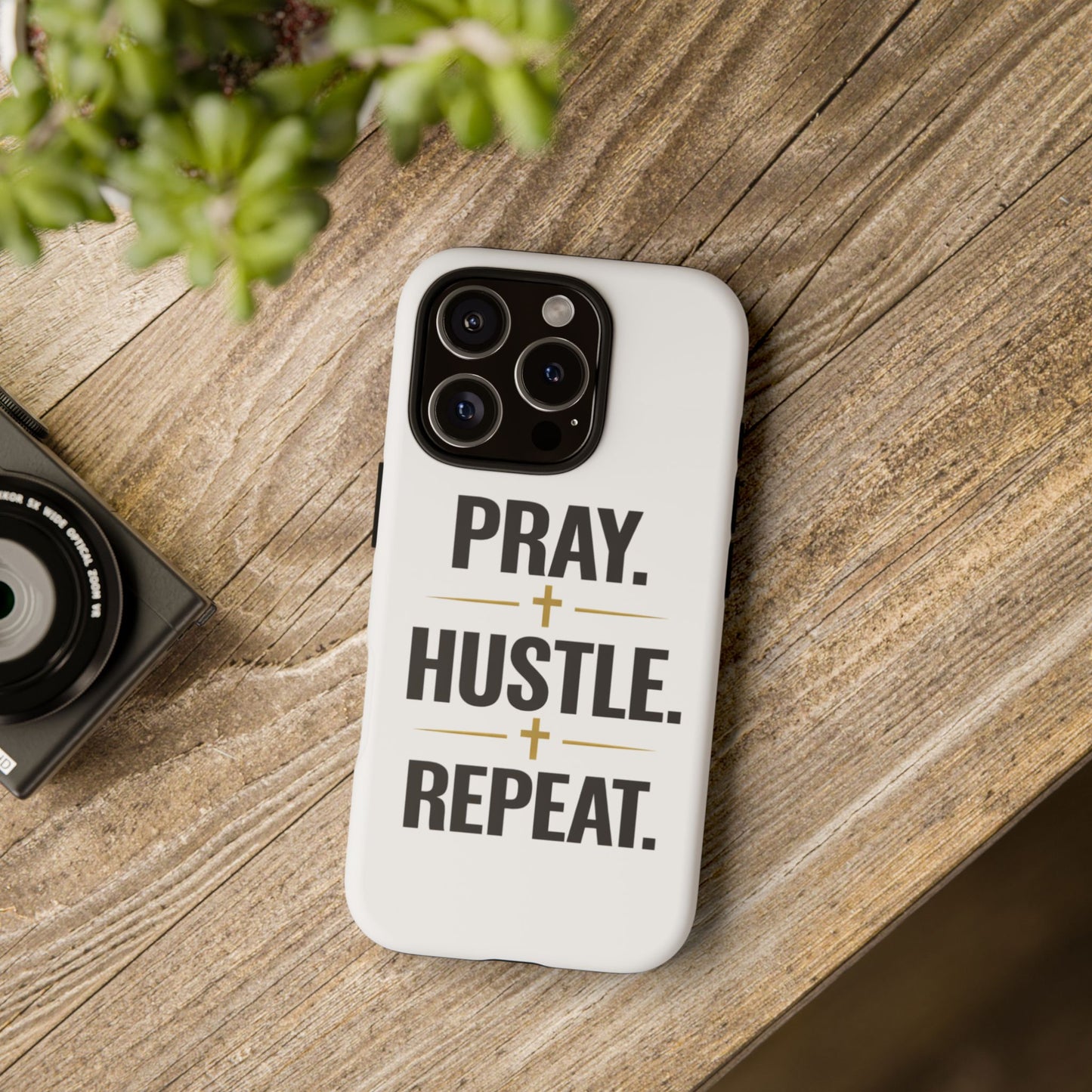 Pray Hustle Repeat Phone Case — Tough Protective Phone Cover