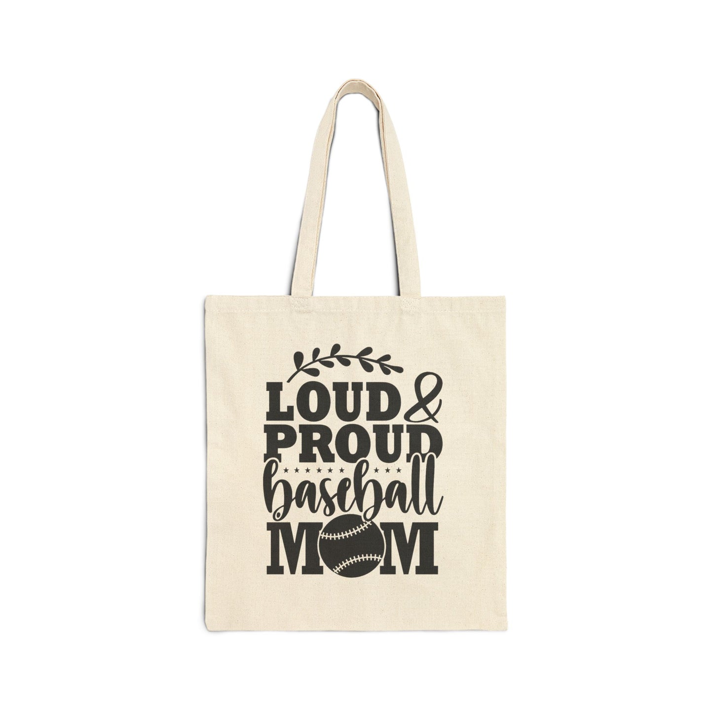 Loud & Proud Baseball Mom Cotton Tote