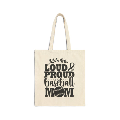 Loud & Proud Baseball Mom Cotton Tote