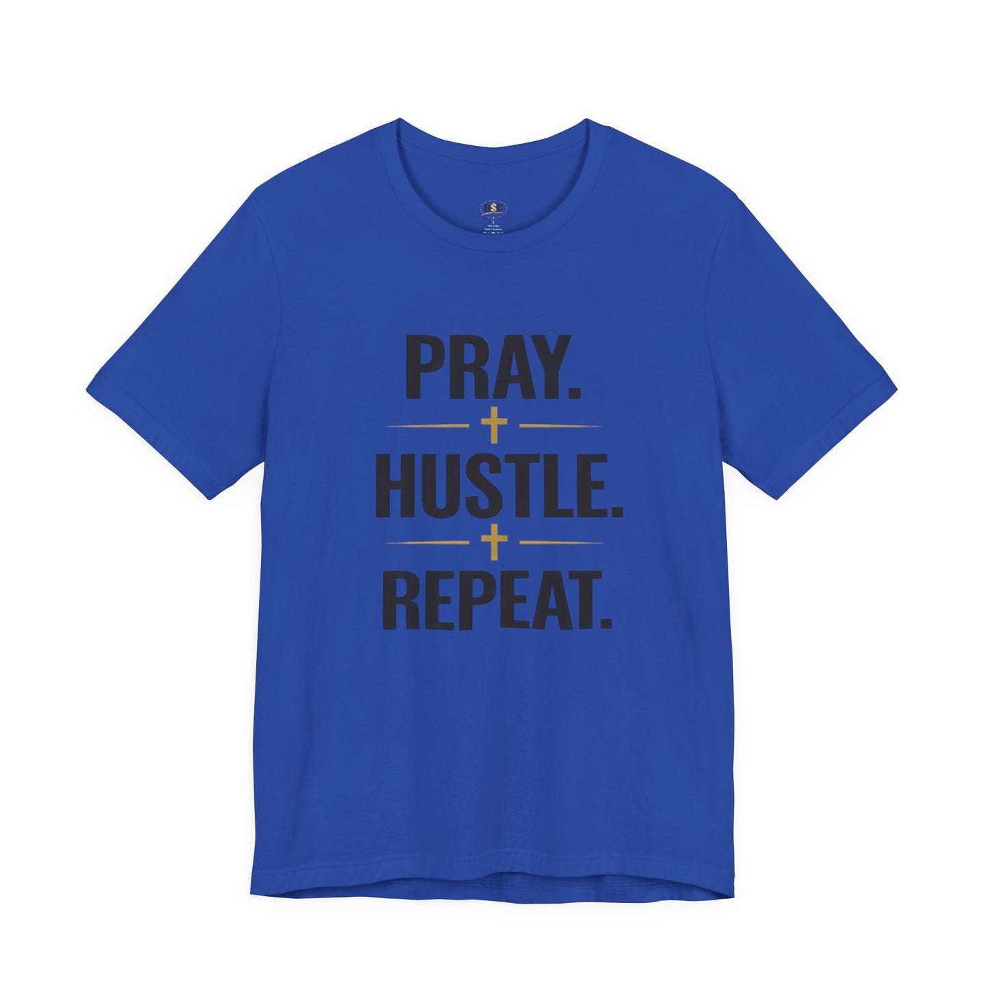 Pray Hustle Repeat T-Shirt – Inspirational Unisex Graphic Tee