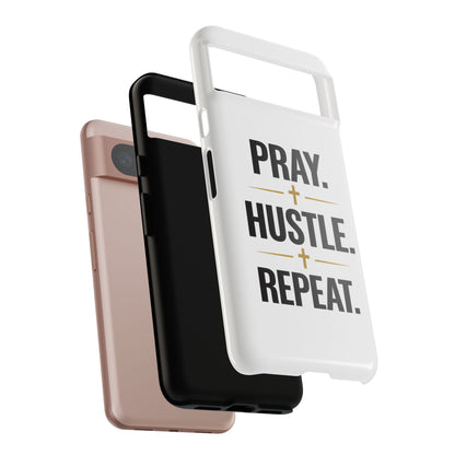 Pray Hustle Repeat Phone Case — Tough Protective Phone Cover